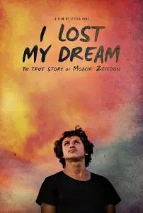 Poster for I Lost My Dream