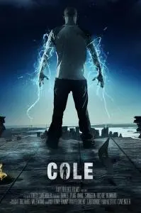 Poster for Cole (2013) - inFamous Fanfilm