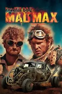 Poster for Mad Max Roadkill BBQ