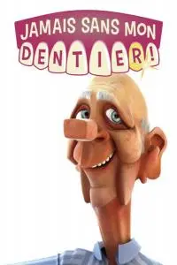 Poster for Never Without My Denture