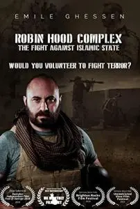 Poster for Robin Hood Complex - The Fight Against Islamic State
