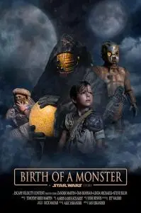 Poster for Birth of a Monster - A Star Wars Story