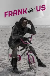 Poster for Frank and Us