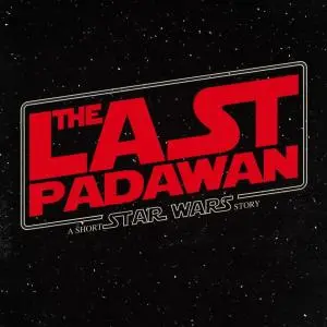 Poster for The Last Padawan: A Short Star Wars Story